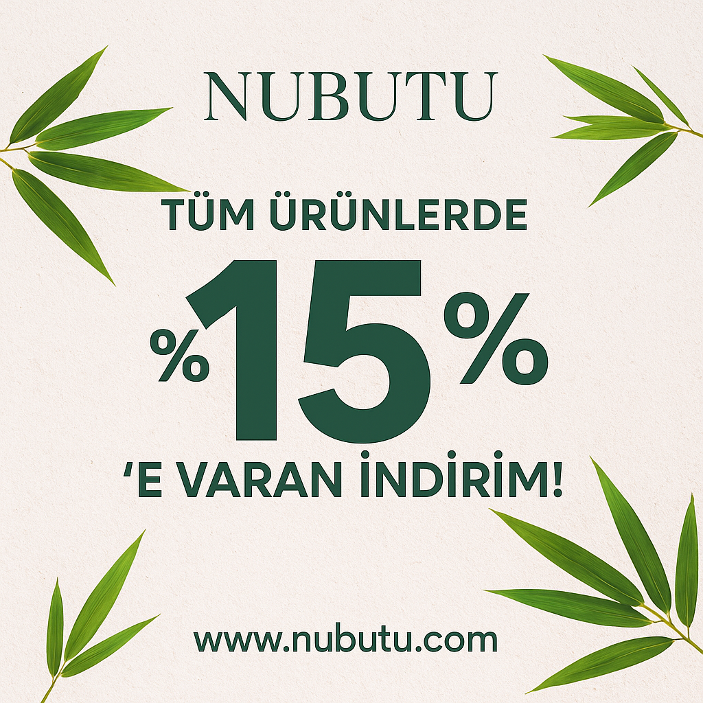 Nubutu’da %15’e Varan İndirim Fırsatını Kaçırma!